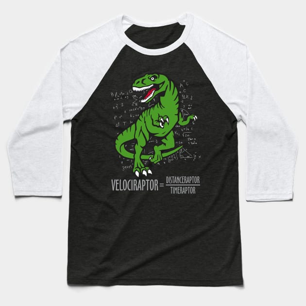 Velociraptor Math Baseball T-Shirt by DavesTees